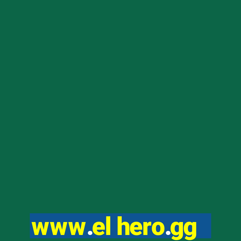 www.el hero.gg